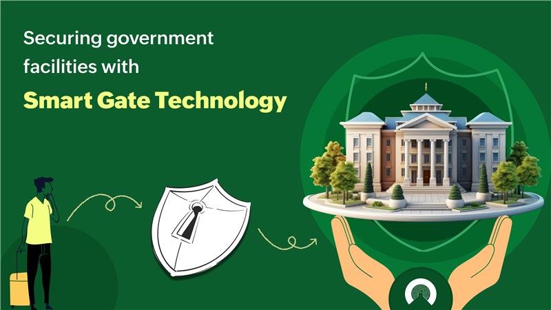 Securing Government Facilities with Smart Gate