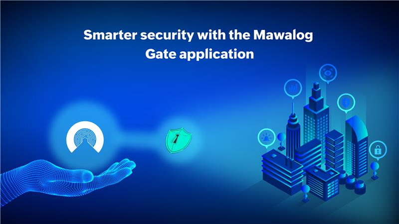Smarter Security with Mawalog Gate Application