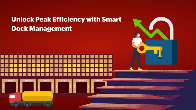 Unlock Peak Efficiency with Smart Dock Management