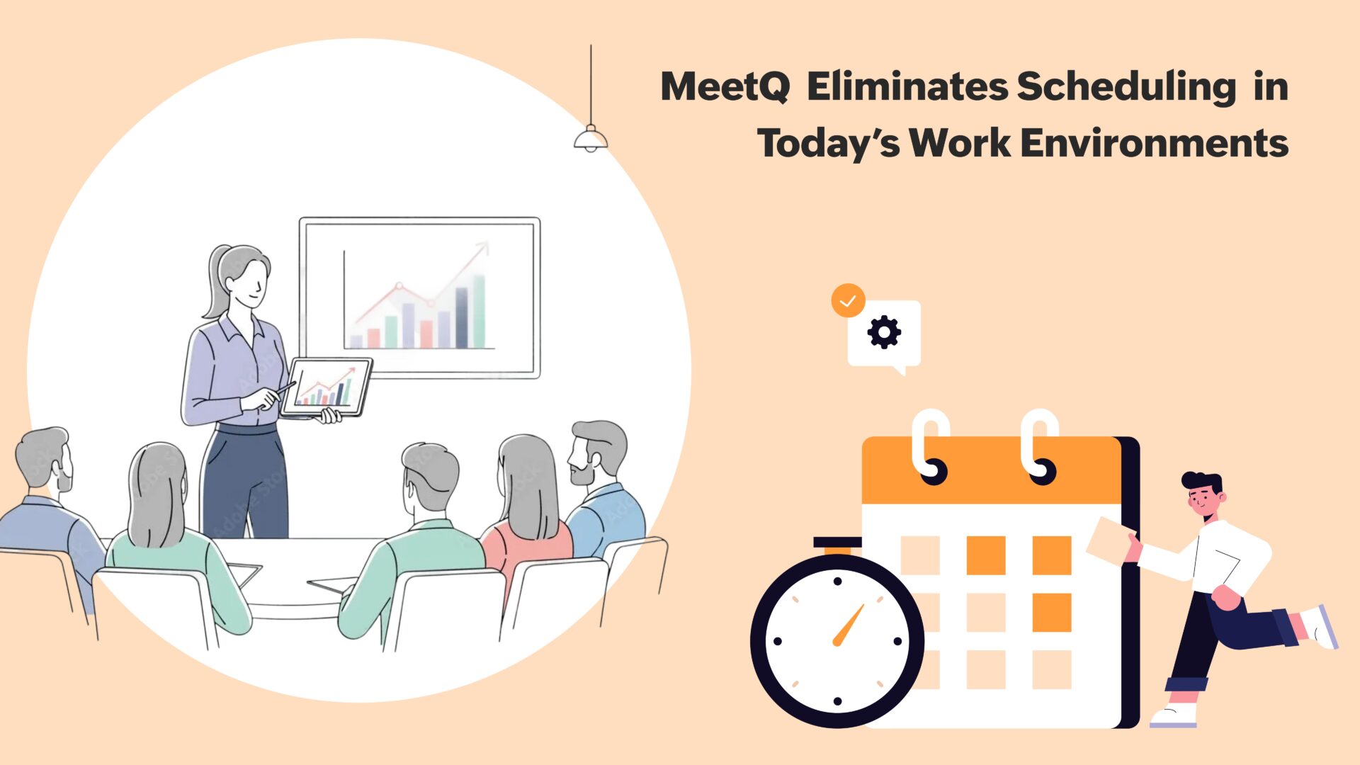 How MeetQ Eliminates Scheduling in Today’s  Work Environments